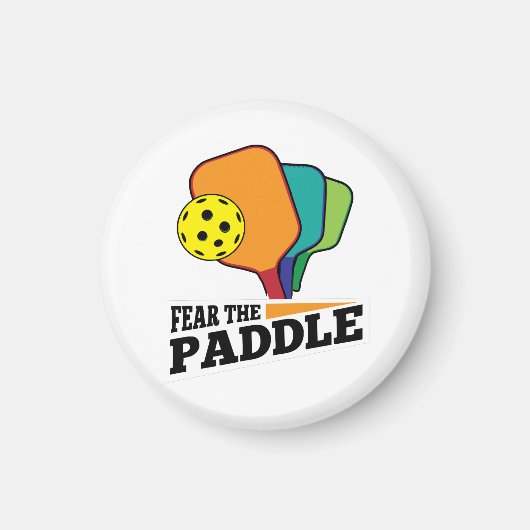 Furcht vor dem Paddle Funny Pickleball Picklballs  Magnet (Vorne)