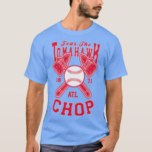 Furcht vor dem Tomahawk-Chop 1871 T-Shirt