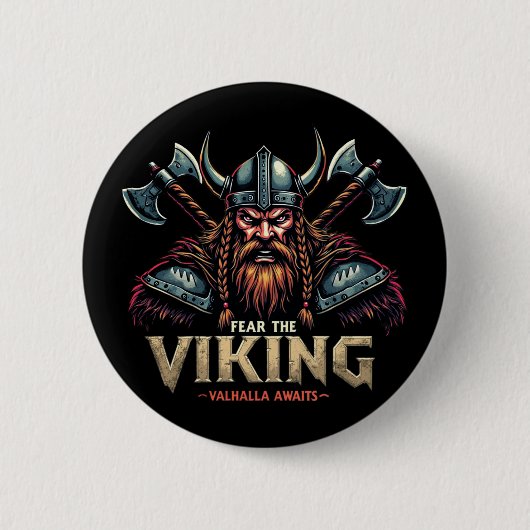 Furcht vor dem Wikinger Krieger Valhalla erwartet Button (Vorderseite)