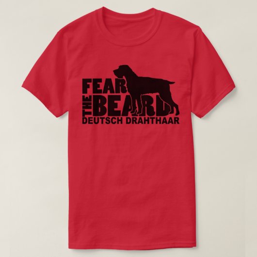 Furcht vor den Bart Funny Geschenke für Deutsch Dr T-Shirt (Design vorne)