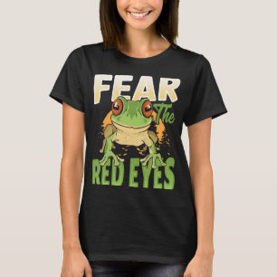 Furcht vor den roten Augen T-Shirt