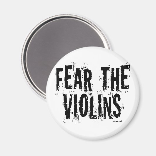 Furcht vor den Violinen Magnet (Vorderseite/Rückseite)