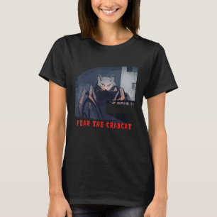 Furcht vor der Crabcat Krebskatze Kryptozoologie T-Shirt
