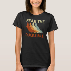 Furcht vor der Enten-Rechnung für einen Platypus-N T-Shirt