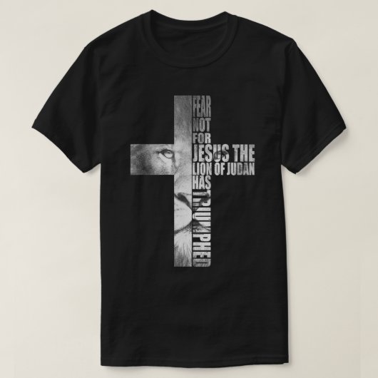 Furcht vor Jesus hat der Löwe von Juda triumphiert T-Shirt (Design vorne)