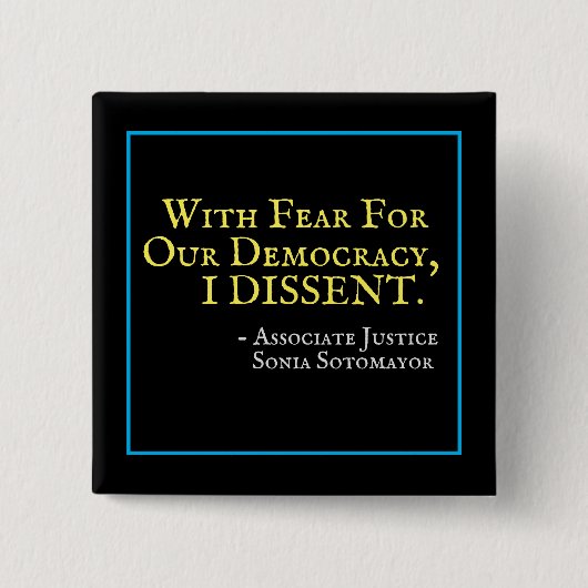 Furcht vor unserer Demokratie verzeihe ich den Pla Button (Vorderseite)