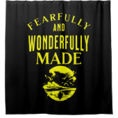 "Furchtbar und wunderbar gemacht." Christlich Duschvorhang (Vorderseite)