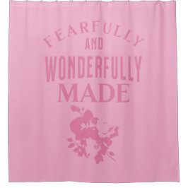 "Furchtbar und wunderbar gemacht." Christlich Duschvorhang