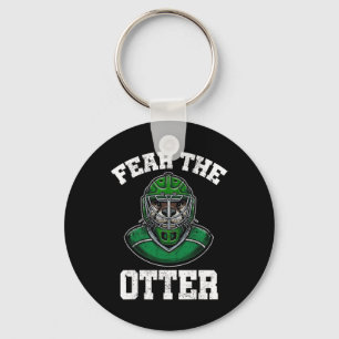 Fürchte den Otter, Süße Otter Hockey Geschenke, Ic Schlüsselanhänger