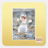 Fürchte den Schwindel! Quadratischer Aufkleber (Vorderseite)