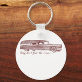 Fürchte den Sensenmann nicht vor lautem Design Schlüsselanhänger (Vorderseite)