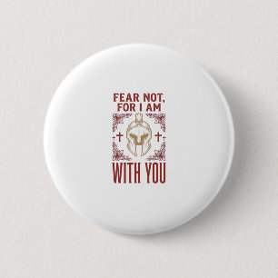Fürchte dich nicht, Christlicher Krieger, Vintage Button