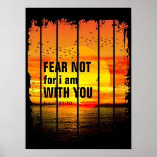 Fürchte dich nicht, denn ich bin bei dir (Jesaja 4 Poster