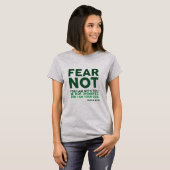 Fürchte dich nicht, denn ich bin bei dir T-Shirt (Vorne ganz)