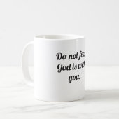 Fürchte dich nicht, Gott ist mit dir. Kaffeetasse (Vorderseite Links)