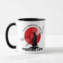 Fürchte dich nicht | Handelsmotivation | Samurai Tasse