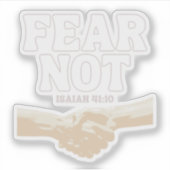 Fürchte dich nicht – Jesaja 41:10 Aufkleber (Vorderseite)