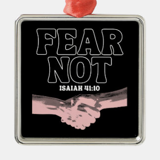 Fürchte dich nicht – Jesaja 41:10 Ornament Aus Metall