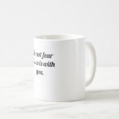 Fürchte dich nicht, Jesus ist bei dir Kaffeetasse (VorderseiteRechts)