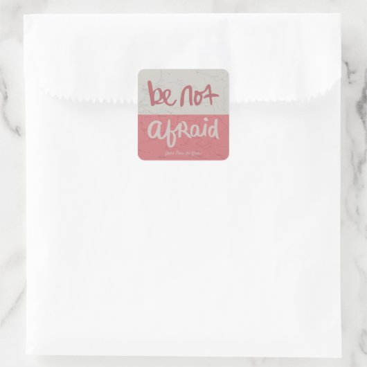 Fürchte dich nicht quadratischer aufkleber (Tasche)