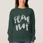 Fürchte dich nicht sweatshirt (Vorderseite)