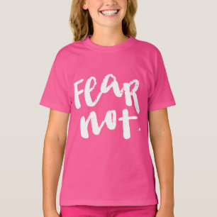 Fürchte dich nicht T-Shirt