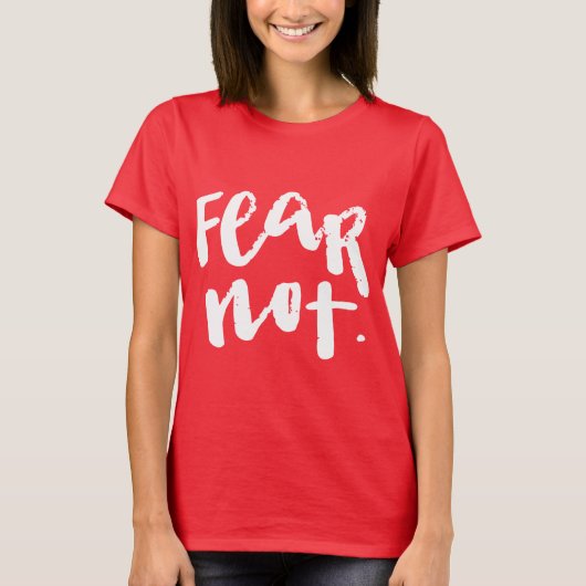 Fürchte dich nicht T-Shirt (Vorderseite)
