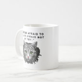 Fürchte dich nicht, versagen; fürchte dich, es nic kaffeetasse (Vorderseite Links)