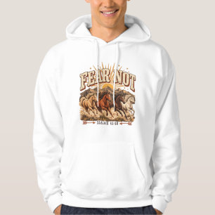 Fürchte dich nicht vor wilden Pferden Christliche Hoodie