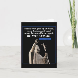 Fürchte dich nicht Zitat Johannes Paul 2 Papst Bot Karte