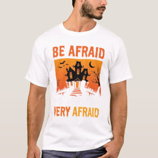 Fürchte dich Spukhaus Halloween T-Shirt