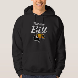 Fürchte die Rechnung für einen Tukan Hoodie