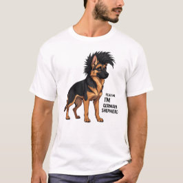 Fürchte Mich, ich bin ein Deutscher Schäferhund | T-Shirt