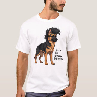 Fürchte Mich, ich bin ein Deutscher Schäferhund | T-Shirt