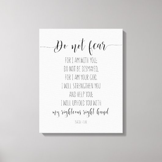 Fürchte nicht, dass ich bei dir bin, Isaiah 41:10 Leinwanddruck (Vorderseite)