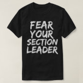 Fürchten Sie Ihren Sektionsleiter Marching Band Mä T-Shirt (Design vorne)