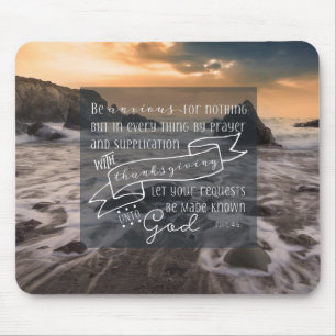 Fürchtet euch vor nichts - Phil 4:6 Mousepad