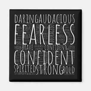 Furchtlos inspirierend magnet