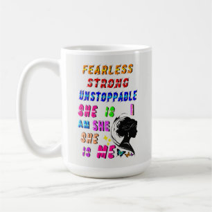 Furchtlos stark und unaufhaltsam ist sie kaffeetasse