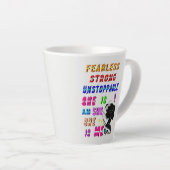 Furchtlos stark und unaufhaltsam ist sie milchtasse (Rechte Ecke)