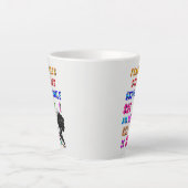 Furchtlos stark und unaufhaltsam ist sie milchtasse (Vorderseite)