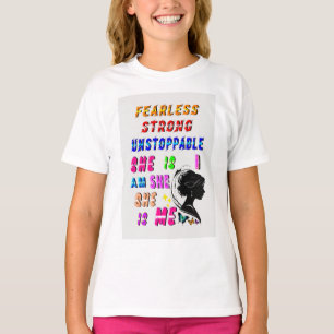Furchtlos stark und unaufhaltsam ist sie T-Shirt