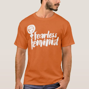 Furchtlose Feministin1 T-Shirt