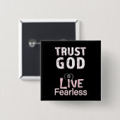 Furchtlose lebhaftgeschenke des christlichen button (Vorne & Hinten)