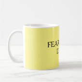 Furchtlose Zitat-Kaffee-Tasse Kaffeetasse (Links)