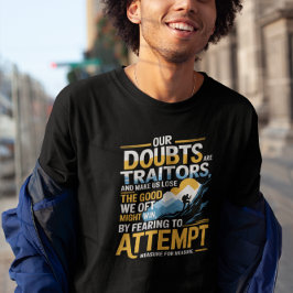 Furchtloses Streben - Motivierend Shakespeare T-Shirt