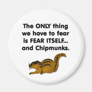 Furchtselbst Chipmunks Magnet