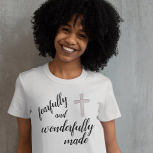 Furchtvoll und wunderbar Made Christlich T - Shirt