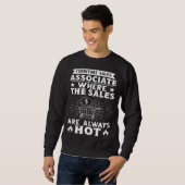 Furniture Sales Associate Where The Sales Are Alwa Sweatshirt (Vorne ganz)