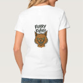 "Furry and Filthy" Sassy Cat T - Shirt (Rückseite)